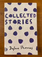 Thomas, Dylan - Collected Stories (Paperback)