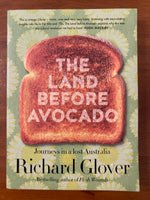 Glover, Richard - Land Before Avocado (Paperback)