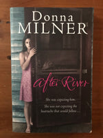 Milner, Donna - After River (Trade Paperback)