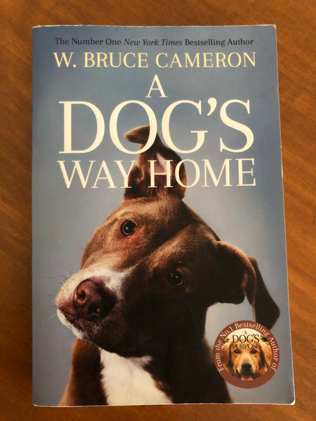 Cameron, Bruce - Dog's Way Home (Paperback)