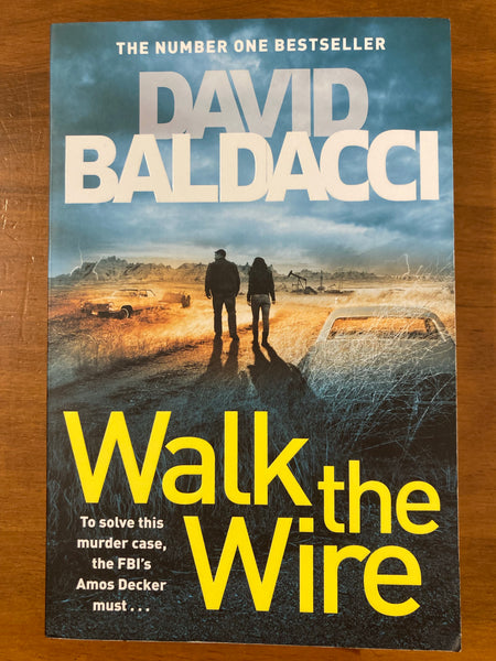 Baldacci, David - Walk the Wire (Trade Paperback)
