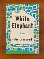Langsdorf, Julie - White Elephant  (Paperback)