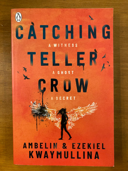 Kwaymullina, Ambelin & Ezekiel - Catching Teller Crow (Paperback)
