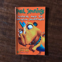 Jennings, Paul - Rascal and the Dragon Droppings (Paperback)