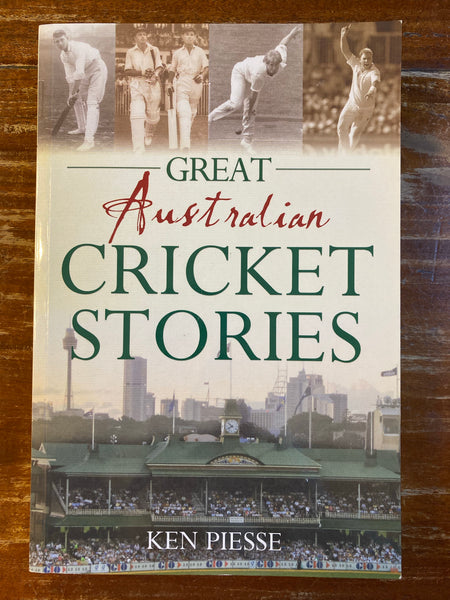Piesse, Ken - Great Australian Cricket Stories (Trade Paperback)