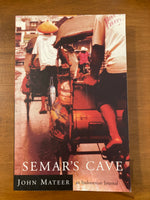 Mateer, John - Semar's Cave (Paperback)