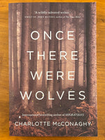McConaghy, Charlotte - Once There Were Wolves (Trade Paperback)