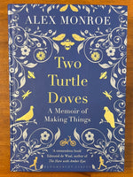 Monroe, Alex  - Two Turtle Doves (Hardcover)