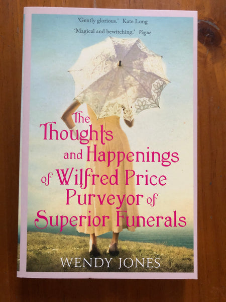 Jones, Wendy - Thoughts and Happenings of Wilfred Price (Paperback)
