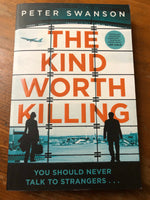 Swanson, Peter - Kind Worth Killing (Trade Paperback)