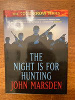 Marsden, John - Tomorrow When the War Began 06 The Night is for Hunting (Black Paperback)