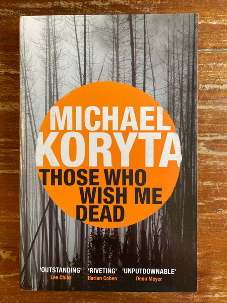 Koryta, Michael - Those Who Wish Me Dead (Paperback)