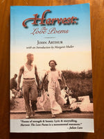 Arthur, John - Harvest The Love Poems (Paperback)