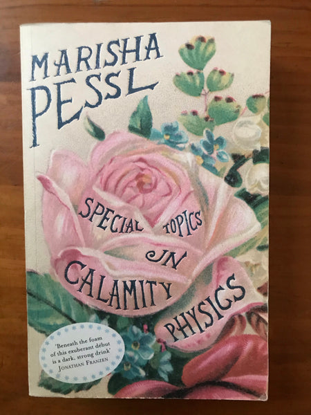 Pessl, Marisha - Special Topics in Calamity Physics (Trade Paperback)