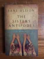 Alison, Jane - Sisters Antipodes (Paperback)