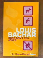 Sachar, Louis - Dogs Don't Tell Jokes (Paperback)