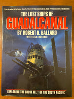 Ballard, Robert - Lost Ships of Guadalcanal (Hardcover)