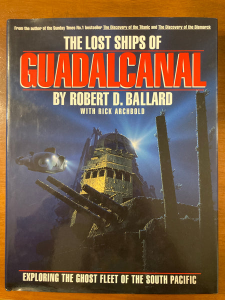 Ballard, Robert - Lost Ships of Guadalcanal (Hardcover)