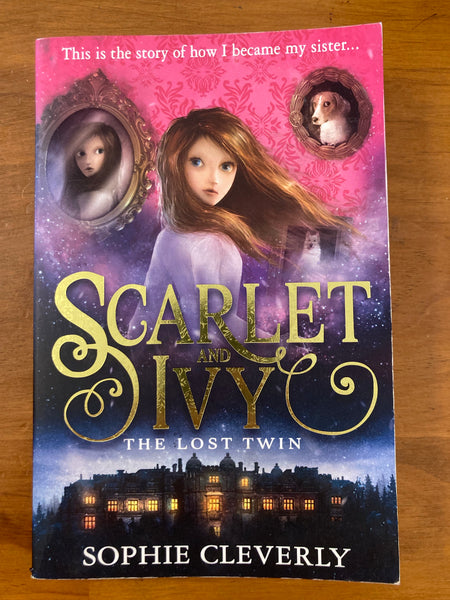 Cleverly, Sophie - Scarlet and Ivy Lost Twin (Paperback)