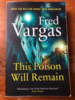 Vargas, Fred - This Poison Will Remain (Trade Paperback)