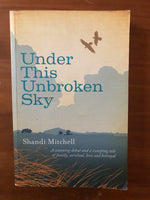 Mitchell, Shandi - Under This Unbroken Sky (Trade Paperback)