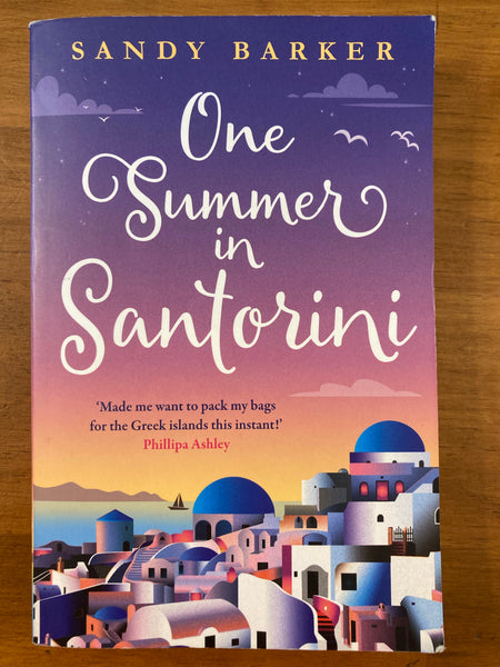 Barker, Sandy - One Summer in Santorini (Trade Paperback)