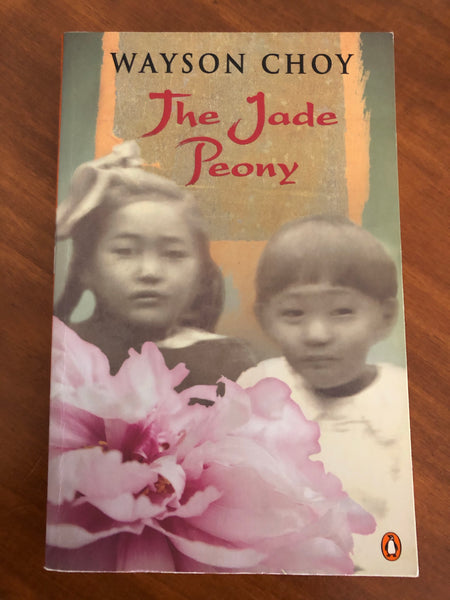 Choy, Wayson - Jade Peony (Paperback)