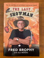 Brophy, Fred - Last Showman (Trade Paperback)