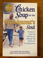 Canfield, Jack - Chicken Soup for the Grandparent's Soul (Paperback)