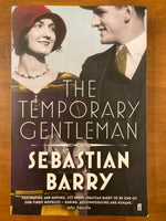 Barry, Sebastian - Temporary Gentleman (Trade Paperback)