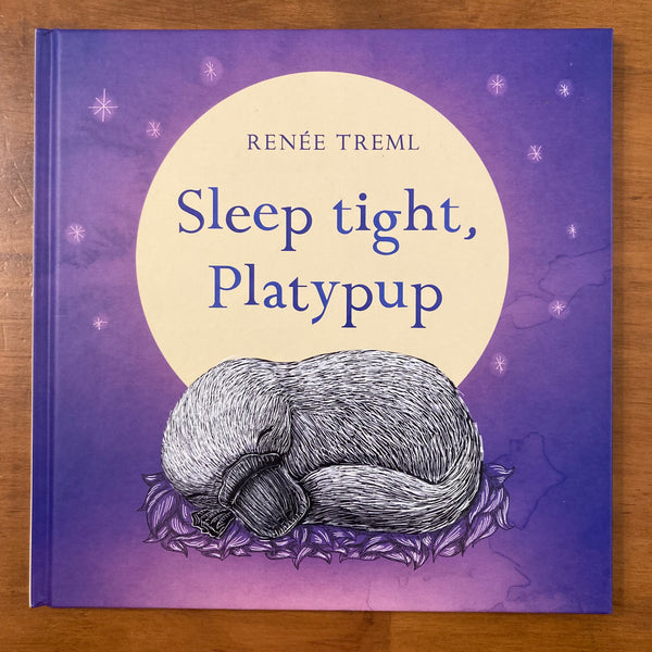 Treml, Renee - Sleep Tight Platypup (Hardcover)