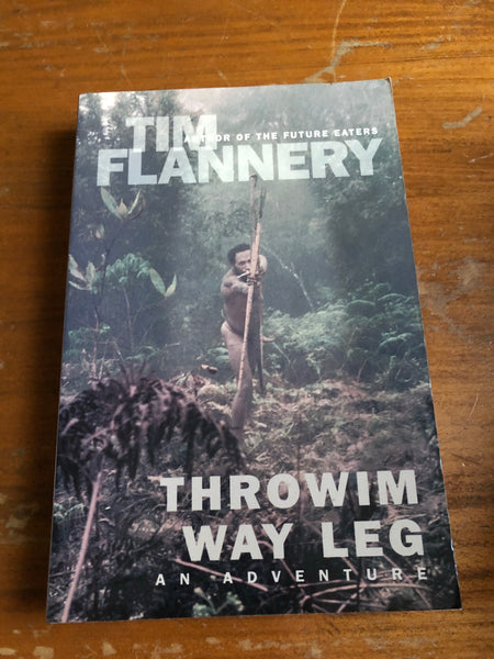 Flannery, Tim - Throwim Way Leg (Trade Paperback)