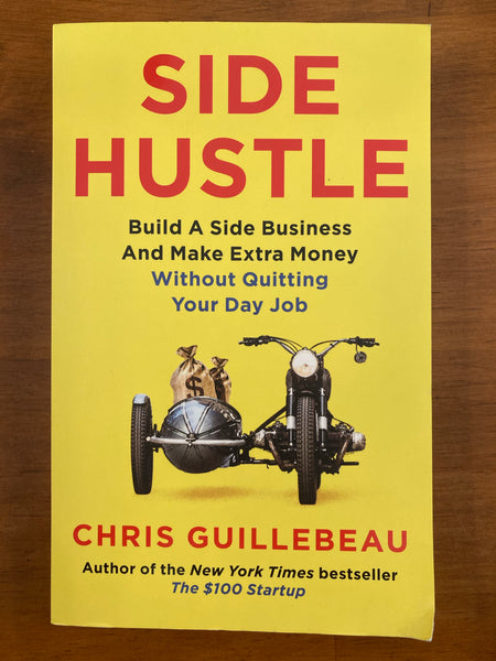 Guillebeau, Chris - Side Hustle (Paperback)
