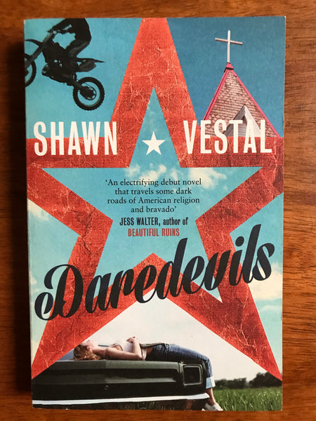 Vestal, Shawn - Daredevils (Paperback)