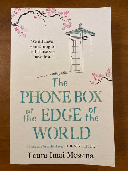 Messina, Laura Imai - Phone Box at the Edge of the World (Trade Paperback)