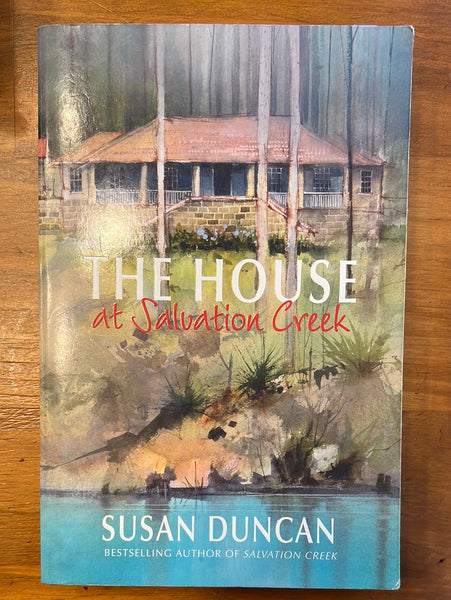 Duncan, Susan - House at Salvation Creek (Trade Paperback)