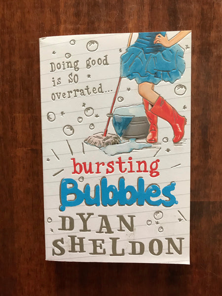 Sheldon, Dyan - Bursting Bubbles (Paperback)