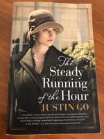 Go, Justin - Steady Running of the Hour (Trade Paperback)