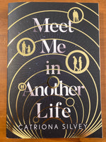 Silvey, Catriona - Meet Me in Another Life (Trade Paperback)