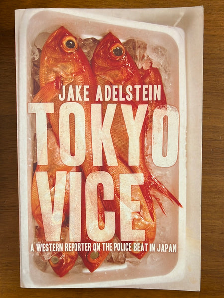 Adelstein, Jake  - Tokyo Vice (Trade Paperback)