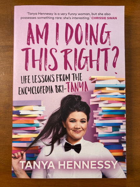 Hennessey, Tanya - Am I Doing This Right (Trade Paperback)