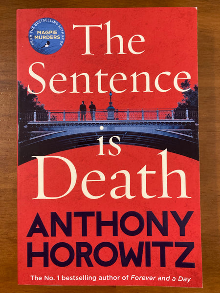 Horowitz, Anthony - Sentence is Death (Trade Paperback)