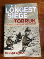 Lyman, Robert - Longest Siege (Trade Paperback)