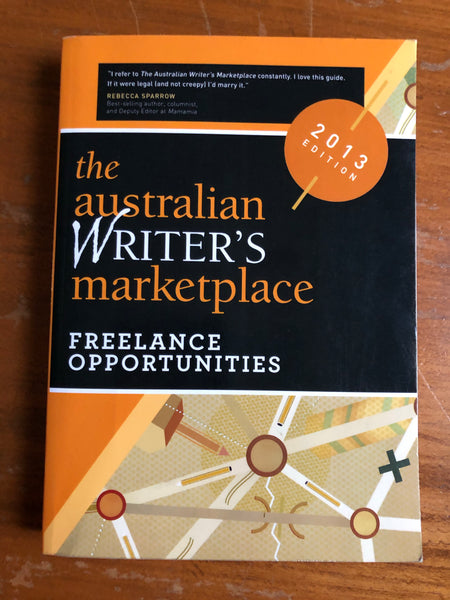 Australian Writer's Marketplace - Freelance Opportunities (Paperback)