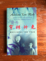 Mah, Adeline Yen - Watching the Tree (Paperback)