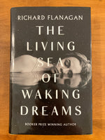 Flanagan, Richard - Living Sea of Waking Dreams (Hardcover)