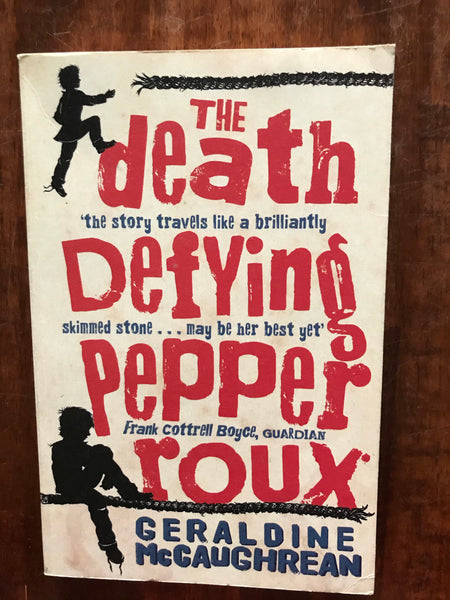 McCaughrean, Geraldine - Death Defying Pepper Roux (Paperback)