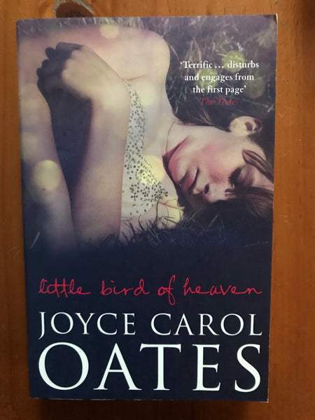 Oates, Joyce Carol - Little Bird of Heaven (Paperback)