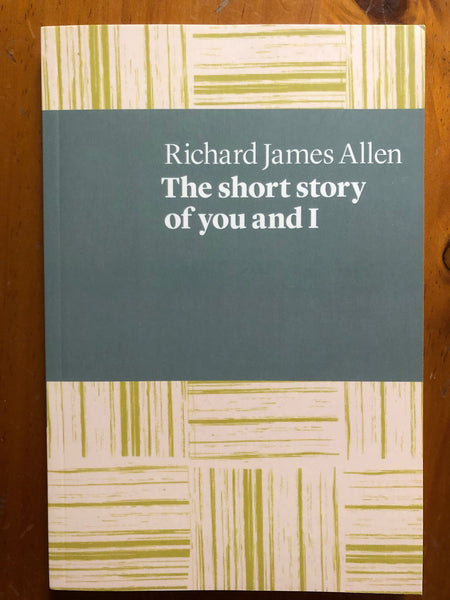 Allen, Richard James - Short Story of You and I (Paperback)