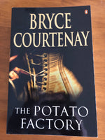 Courtenay, Bryce - Potato Factory (Trade Paperback)